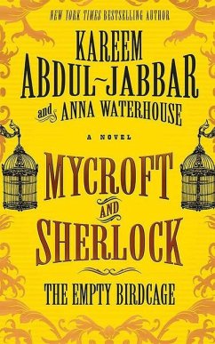 Mycroft and Sherlock: The Empty Birdcage - Abdul-Jabbar, Kareem; Waterhouse, Anna