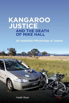 Kangaroo Justice and the Death of Mike Hall - Ryan, Heath