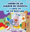 I Love to Go to Daycare (Portuguese... - Bild 1
