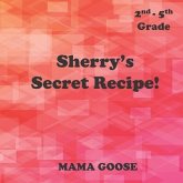 Sherry's Secret Recipe!