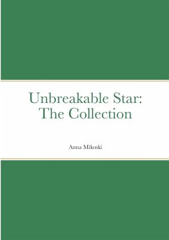 Unbreakable Star - Mikoski, Anna