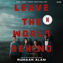 Leave the World Behind - Alam, Rumaan