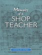 Memoirs of a Shop Teacher (Color... - Bild 1