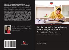 La réactualisation des réflexions de KH. Hasyim Asy'ari sur l'éducation islamique - Nahar, Syamsu