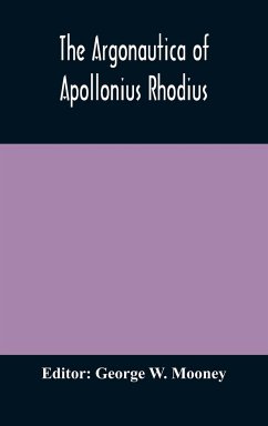 The Argonautica of Apollonius Rhodius