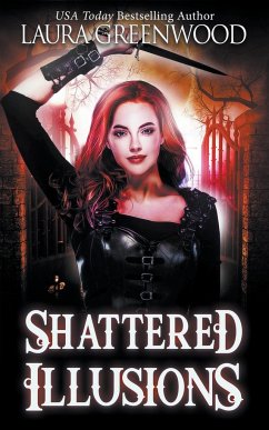 Shattered Illusions - Greenwood, Laura