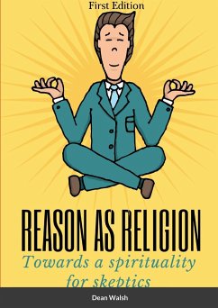 Reason as Religion - Walsh, Dean