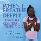 When I Breathe Deeply/Cuando respiro profundo