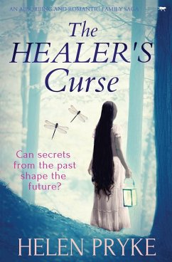 The Healer's Curse: An Absorbing and Romantic Family Saga - Pryke, Helen