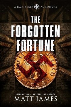 The Forgotten Fortune - James, Matt