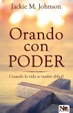 Orando Con Poder / Powerful Prayers for Challenging Times