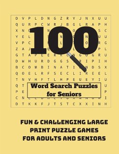 100 Word Search Puzzles for Seniors - Wordsmith Publishing