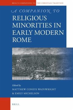 A Companion to Religious Minorities in Early Modern Rome