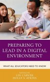 Preparing to Lead in a Digital Environment Preparing to Lead in a Digital Environment