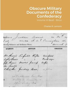 Obscure Military Documents of the Confederacy - Lemons, Charles