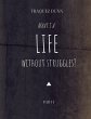 What's A Life Without Struggles? - Bild 1