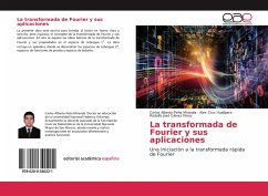 La transformada de Fourier y sus aplicaciones - Peña Miranda, Carlos Alberto; Huallpara, Alex Cruz; Gálvez Pérez, Rodolfo José