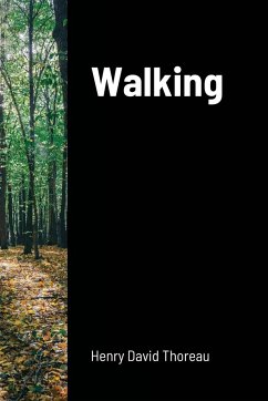 Walking - Thoreau, Henry David