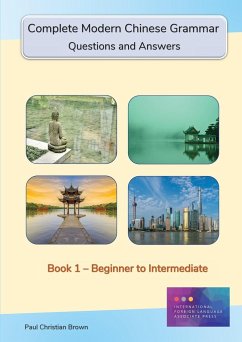 Complete Modern Chinese Grammar - Brown, Paul C