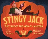 Stingy Jack: The Tale of the Jack-O'-Lantern