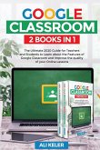 Google Classroom - 2 Books in 1