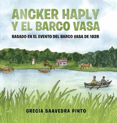 Ancker Haply Y El Barco Vasa - Saavedra Pinto, Grecia