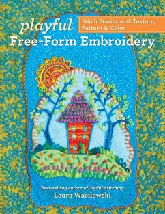 Playful Free-Form Embroidery - Wasilowski, Laura