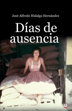 Días de ausencia - Hidalgo Hernández, José Alfredo