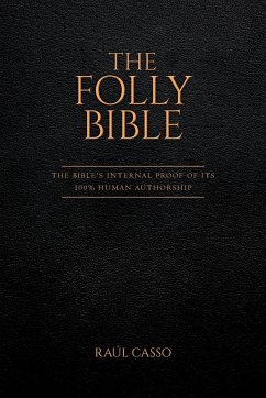 The Folly Bible - Casso, Raúl