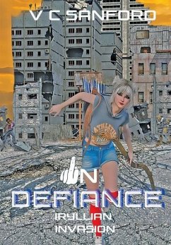 In Defiance: Iryllian Invasion - Sanford, V. C.