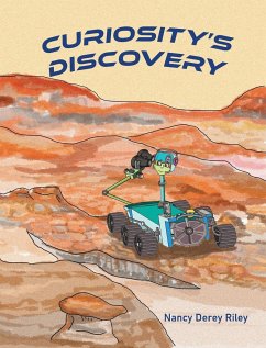 CURIOSITY'S DISCOVERY - Riley, Nancy Derey