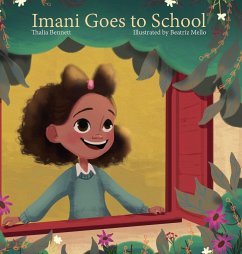 Imani Goes to School - Bennett, Thalia