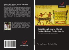 Heket ¿aba Bóstwo, Khoiak Festiwal I Osiris Grain Mumie - Shehatta Attia, Venice Ibrahim