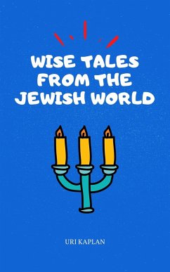 Wise Tales From the Jewish World - Kaplan, Uri