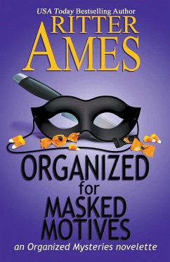 Organized for Masked Motives - Ames, Ritter