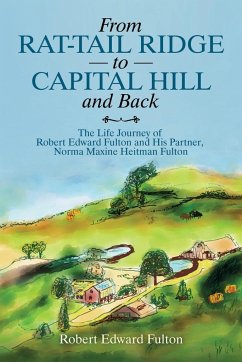 From Rat-Tail Ridge to Capital Hill and Back - Fulton, Robert Edward