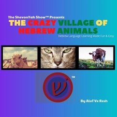 The Crazy Village Of Hebrew Animals - Moss, Paul; Moss, Roshanda