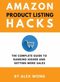 Amazon Product Listing Hacks - Wong, Alex