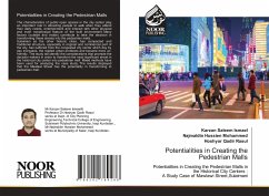 Potentialities in Creating the Pedestrian Malls - Saleem Ismael, Karzan;Hussien Mohammed, Najmaldin;Qadir Rasul, Hoshyar