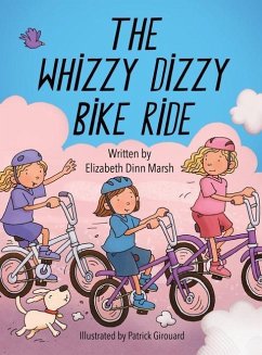 The Whizzy Dizzy Bike Ride - Marsh, Elizabeth Dinn