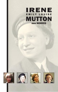 Irene Emily Louise Mutton (nee Morris) - Bond, Peter; Himmelhoch-Mutton, Graham