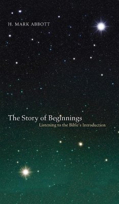 The Story of Beginnings - Abbott, H. Mark