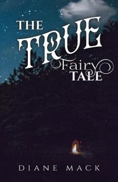 The True Fairy Tale - Mack, Diane