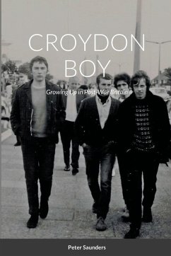 Croydon Boy (paperback) - Saunders, Peter