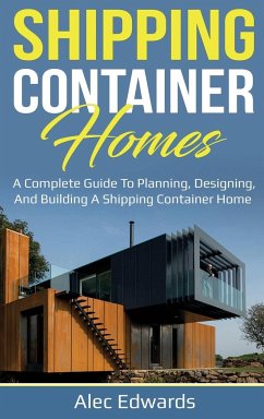 Shipping Container Homes - Edwards, Alec