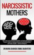 NARCISSISTIC MOTHERS - Bild 1