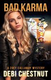 Bad Karma: A Zoey Callaway Mystery