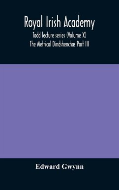 Cover Royal Irish Academy; Todd lecture series (Volume X) The Metrical Dindshenchas Part III.