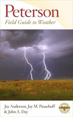 Peterson Field Guide to Weather - Anderson, Jay; Day, John A.; Pasachoff, Jay M.