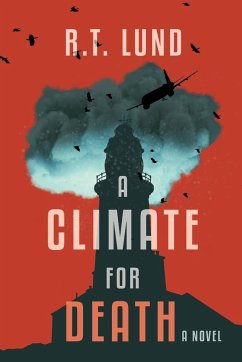 A Climate for Death - Lund, R. T.